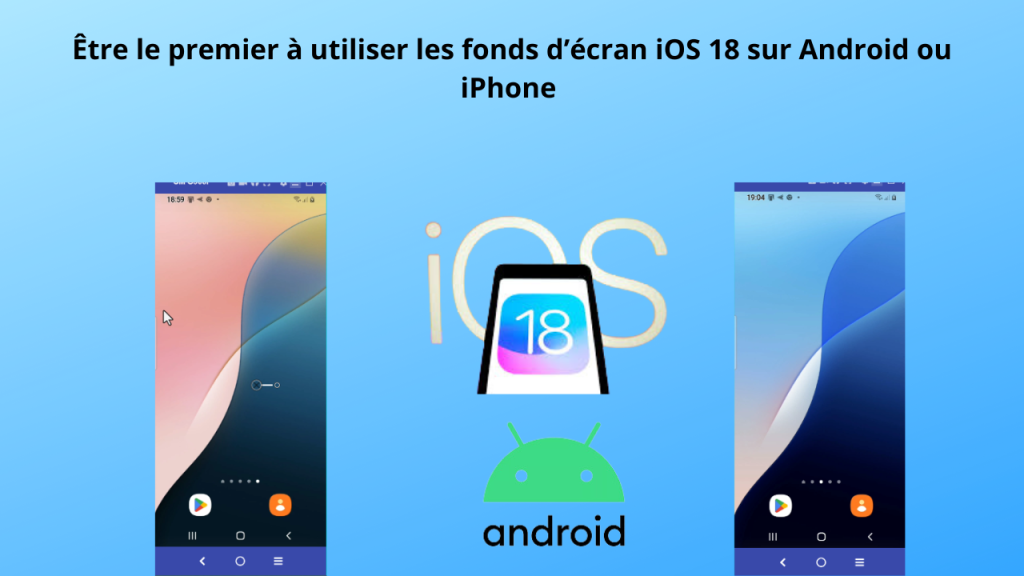 fonds d'écran ios 18 pour Android